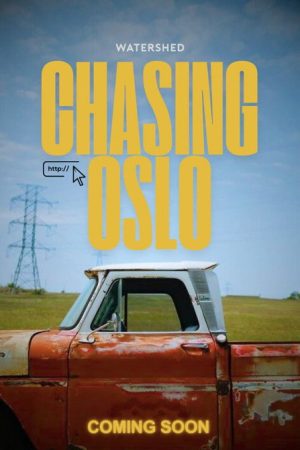 Chasing Oslo (2024) poster
