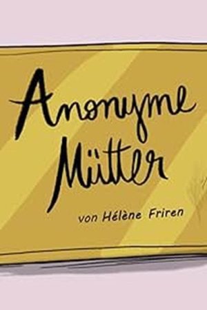 Anonyme Mütter (2023) poster