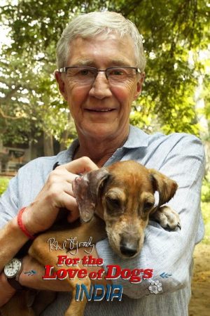 Paul O’Grady: For the Love of Dogs – India (2018) poster
