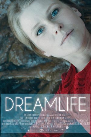 Dreamlife (2017) poster
