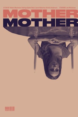 Mother, Mother (2018) poster
