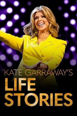 Kate Garraway’s Life Stories (2022) poster
