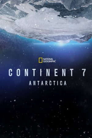 Continent 7: Antarctica (2016) poster