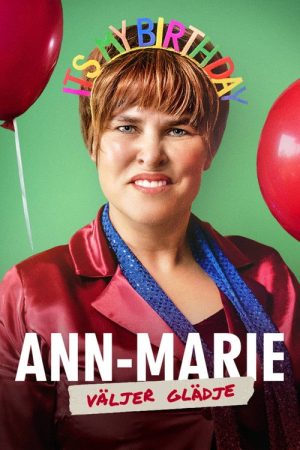 Ann-Marie väljer glädje (2025) poster