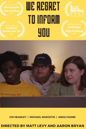 We Regret to Inform You (2024) poster