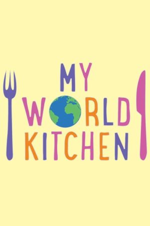 My World Kitchen (2018) poster