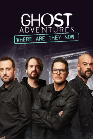 Ghost Adventures: Where Are They Now? (2019) poster
