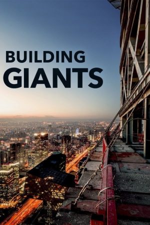 Building Giants (2018) poster
