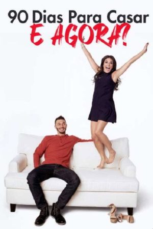 90 dias para Casar: E Agora? (2020) poster