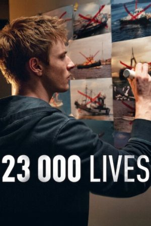 23 000 Lives (2026) — Cast, Story & Where to Watch | MovieLinkBD poster