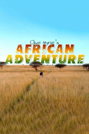 Clive Myrie’s African Adventure (2026) poster
