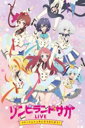 Zombie Land Saga LIVE “Franchouchou, let’s all join together!” (2019) poster