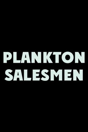 Plankton Salesmen (2017) poster