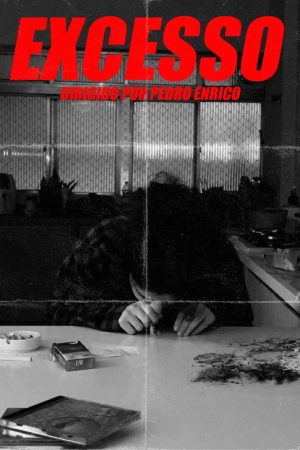 Excesso (2026) poster