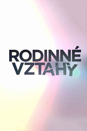 Rodinné vztahy (2018) poster