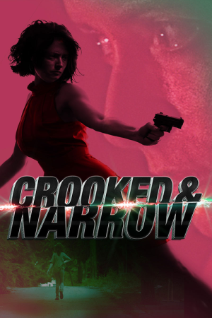 Crooked & Narrow (2016) poster
