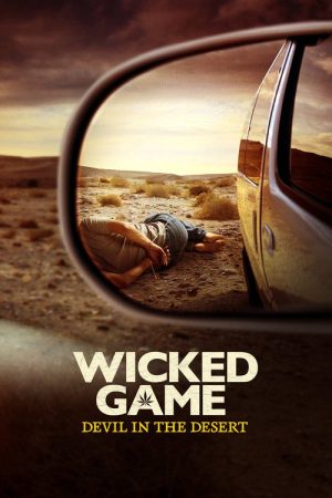 Wicked Game: Devil in the Desert (2025) poster