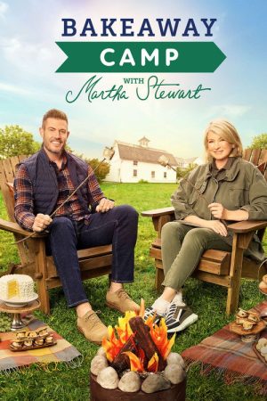 Bakeaway Camp with Martha Stewart (2020) poster