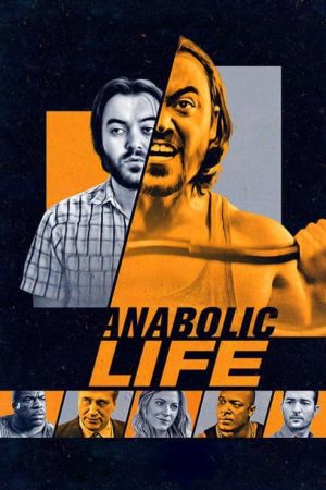 Anabolic Life (2017) poster