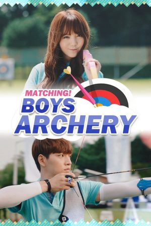 Matching! Boys Archery (2016) poster