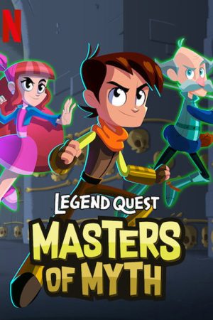 Legend Quest: Masters of Myth (2019) poster