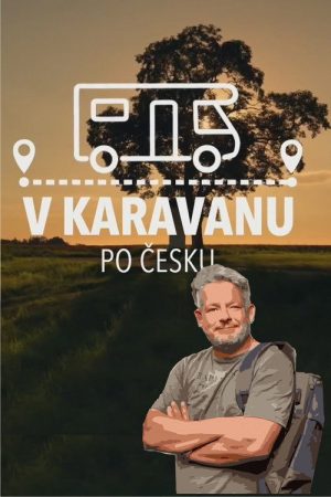 V karavanu po Česku (2021) poster