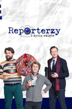 Reporterzy. Z życia wzięte (2020) poster