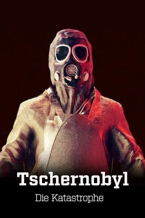 Tschernobyl – Die Katastrophe (2023) poster