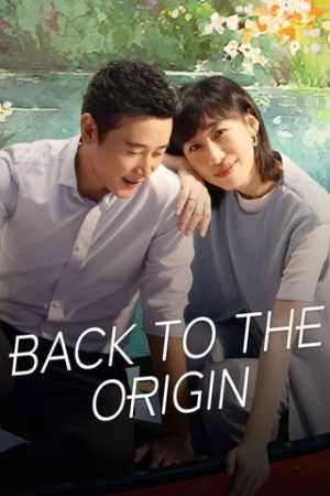 Back to the Origin (2025) poster