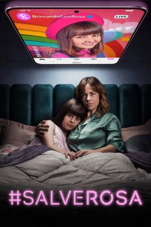 #SalveRosa (2025) poster