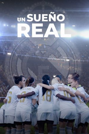 Un Sueño Real (2020) poster