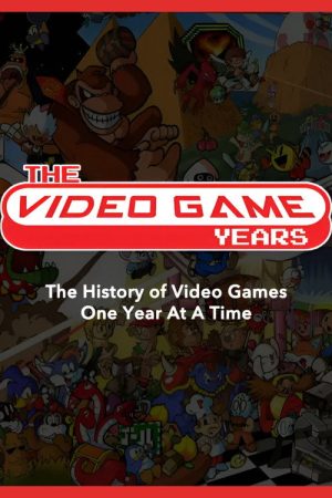 The Video Game Years (2021) poster