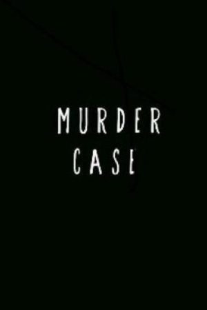 Murder Case (2019) poster