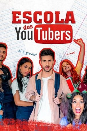 Escola dos Youtubers (2018) poster