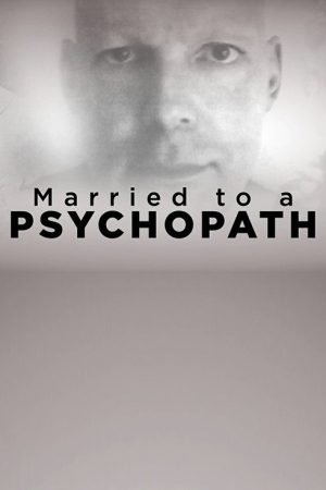 Married to a Psychopath (2022) poster