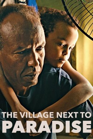 The Village Next to Paradise (2024) poster