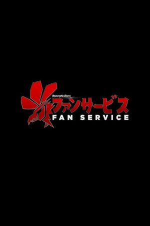 Fan Service (2016) poster