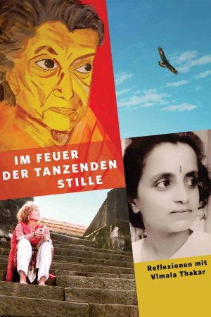 In the Fire of Dancing Stillness – Reflections with Vimala Thakar (2020) poster