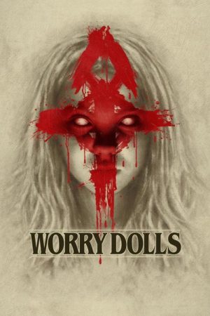 Worry Dolls (2016) poster