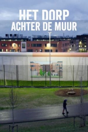 Het Dorp achter de Muur (2023) poster