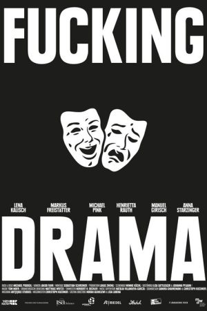 Fucking Drama (2017) poster