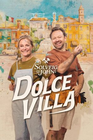 Solveig and John’s Dolce Villa (2026) poster