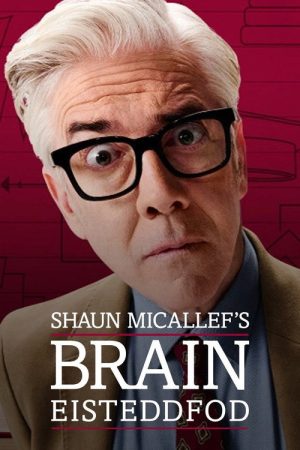 Shaun Micallef’s Brain Eisteddfod (2022) poster