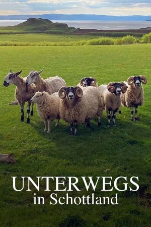 Unterwegs in Schottland (2022) poster