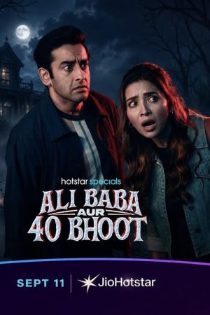 Ali Baba Aur 40 Bhoot (2026) Web Series — Cast, Story & Where to Watch | MovieLinkBD poster