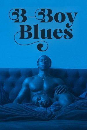 B-Boy Blues (2021) poster