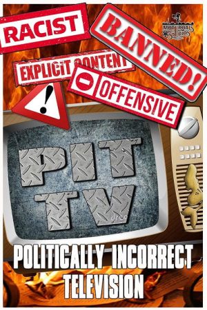 Pit TV Politically Incorrect TV Shows Cartoons and More Episode 1 (2019) poster