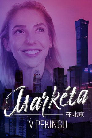Markéta v Pekingu (2019) poster