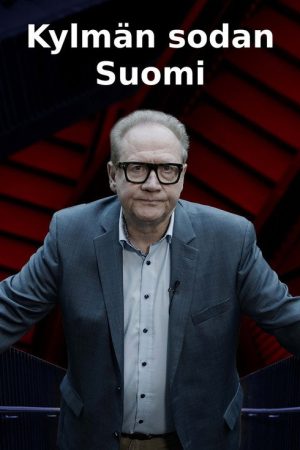 Kylmän sodan Suomi (2021) poster