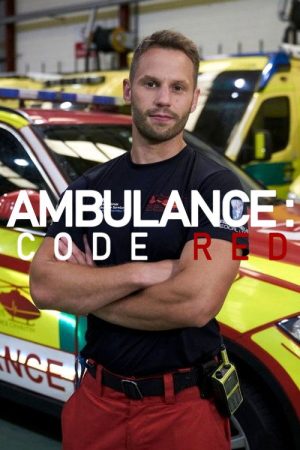 Ambulance: Code Red (2020) poster